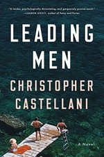 Leading men / Christopher Castellani.