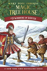 Warriors in winter / by Mary Pope Osborne ; illustrated by AG Ford.