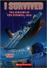 I survived. The sinking of the Titanic, 1912 / by Lauren Tarshis ; illustrated by Scott Dawson.