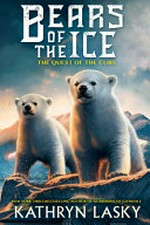 The quest of the cubs / Kathryn Lasky.