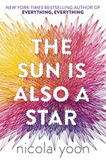 The Sun is also a star / Nicola Yoon.
