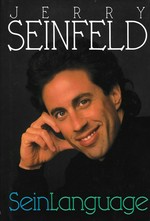 SeinLanguage / Jerry Seinfeld