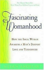 Fascinating womanhood / Helen B. Andelin.