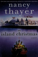An island Christmas : a novel / Nancy Thayer.
