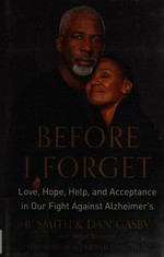 Before I forget / B. Smith and Dan Gasby.
