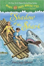Shadow of the shark / Mary Pope Osborne ; illustrated by Sal Murdocca..