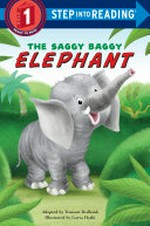 The saggy baggy elephant / by Tennant Redbank ; illustrated by Garva Hathi.