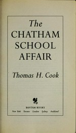 The Chatham School affair / Thomas H. Cook.