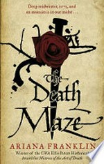The death maze / Ariana Franklin.