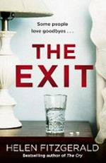 The exit / Helen FitzGerald.