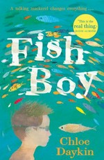 Fish boy / Chloe Daykin ; illustrated by Richard Jones.