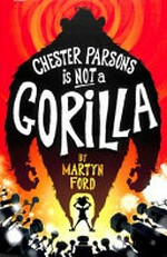 Chester Parsons is not a gorilla / Martyn Ford.