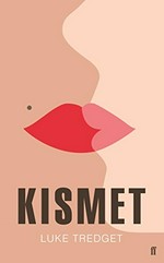 Kismet / Luke Tredget.