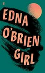 Girl / Edna O'Brien.