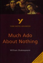 Much ado about nothing, William Shakespeare : notes / by Ross Stuart.