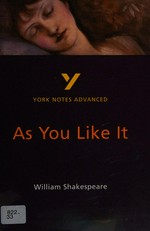 As you like it, William Shakespeare : notes / by Robin Sowerby.
