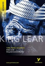 King Lear, William Shakespeare / notes by Rebecca Warren.