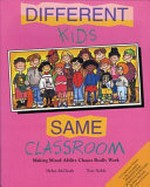 Different kids same classroom / Helen McGrath, Toni Noble.