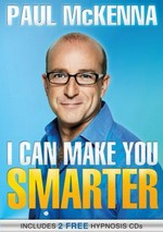 I can make you smarter / Paul McKenna ; edited by Michael Neill.