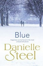 Blue / Danielle Steel.