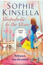 Shopaholic to the Stars / Kinsella, Sophie.