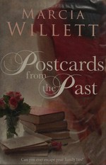 Postcards from the past / Marcia Willett.