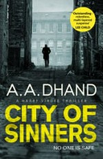 City of sinners / A.A. Dhand.