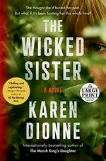The wicked sister / Karen Dionne.