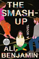 The smash-up / Ali Benjamin.