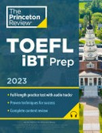 TOEFL iBT prep / the staff of the Princeton Review.