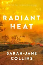 Radiant heat / Sarah-Jane Collins.