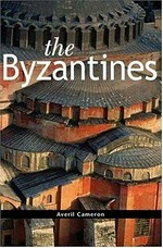 The Byzantines / Averil Cameron.