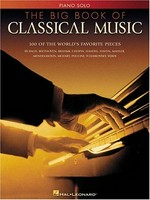 The big book of classical music : piano solo.