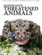 Queensland's threatened animals / edited by Lee K. Curtis ... [et al.].