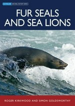 Fur seals and sea lions / Roger Kirkwood and Simon Goldsworthy.