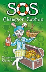 Champion captain / written and illustrated by Cameron Stelzer.