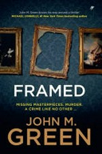 Framed / John M. Green.