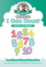 I can count : number and algebra / Sara MacDonald ; Randall Hall ; Richard John.