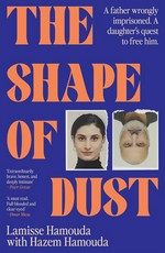 The shape of dust / Lamisse Hamouda with Hazem Hamouda.