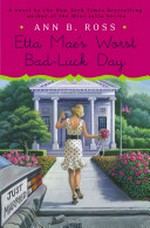 Etta Mae's worst bad-luck day / Ann B. Ross.