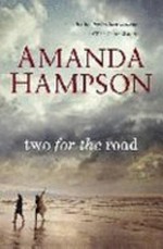 Two for the road / Amanda Hampson.