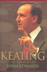 Keating : the inside story / John Edwards.