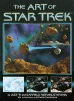 The art of Star Trek / Judith & Garfield Reeves-Stevens ; introduction by Herman Zimmerman