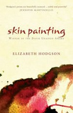 Skin painting : winner of the David Unaipon Award / Elizabeth Hodgson.