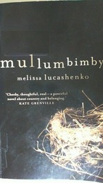 Mullumbimby / Melissa Lucashenko.