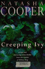 Creeping ivy / Natasha Cooper.
