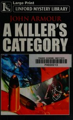 A killer's category / John Armour.
