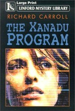 The Xanadu program / Richard Carroll.