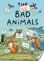 The not bad animals / Sophie Corrigan.