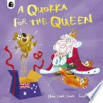 A quokka for the Queen / Huw Lewis Jones, Fred Blunt.